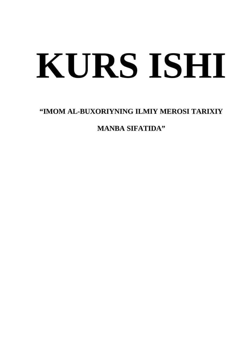 IMOM AL-BUXORIYNING ILMIY MEROSI TARIXIY MANBA SIFATIDA