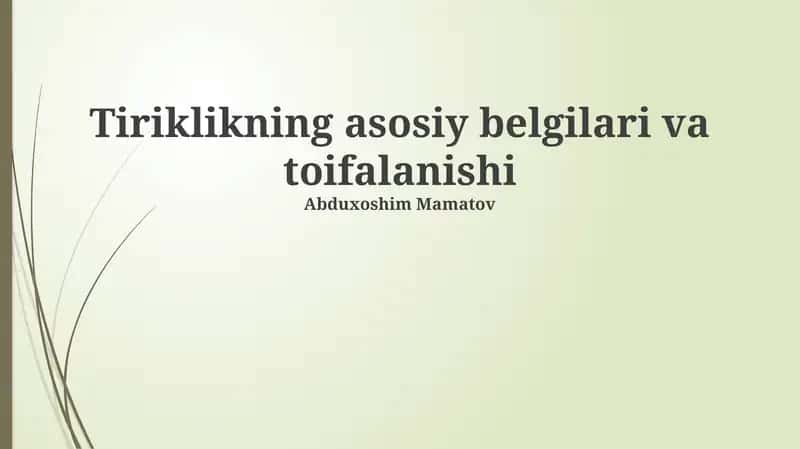 Tiriklikning asosiy belgilari va toifalanishi