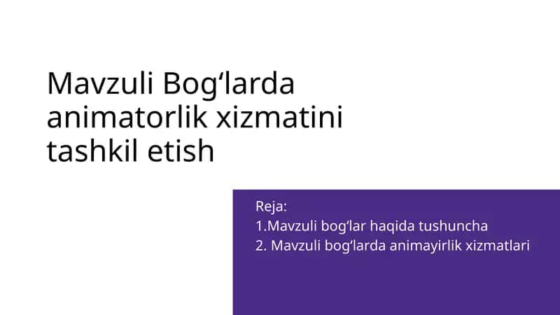 Mavzuli Bog‘lar animatorlik xizmati