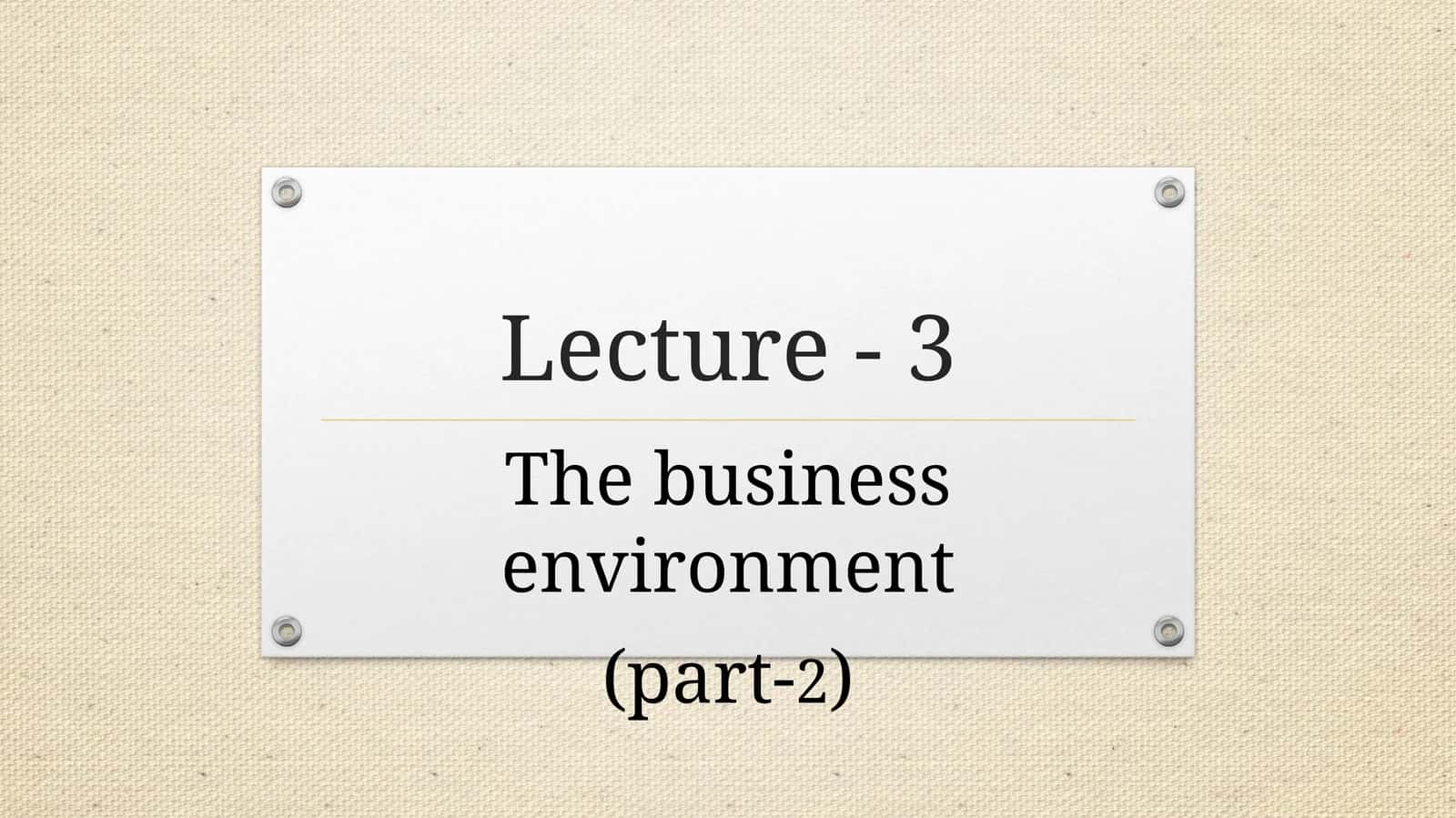 The business environment (part-2)