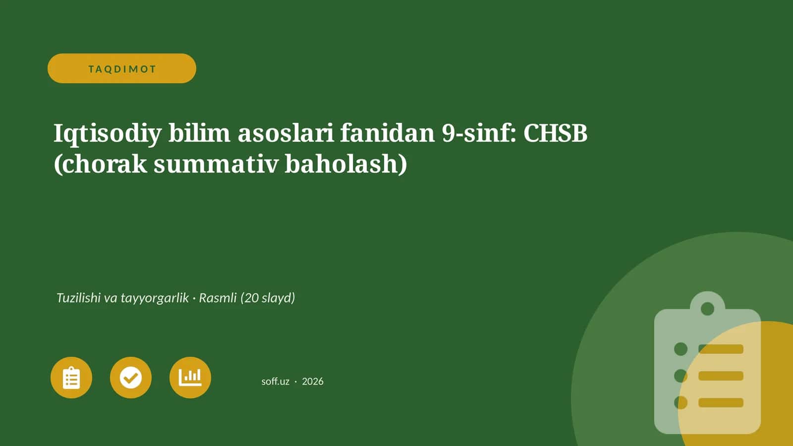 Iqtisodiy bilim asoslari fanidan 9-sinf: CHSB (chorak summativ baholash)