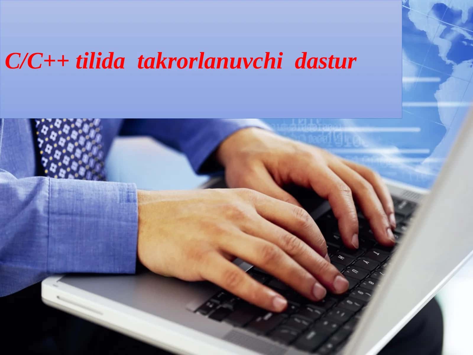 C/C++ tilida takrorlanuvchi dastur