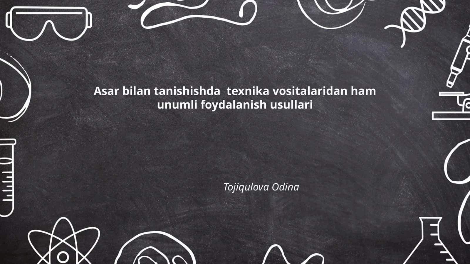 Asar bilan tanishishda texnika vositalaridan ham unumli foydalanish usullari
