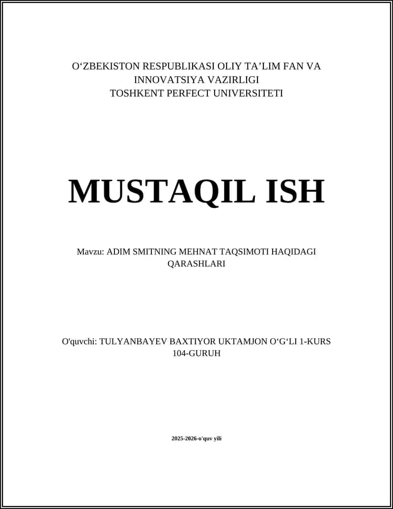 ADIM SMITNING MEHNAT TAQSIMOTI HAQIDAGI QARASHLARI
