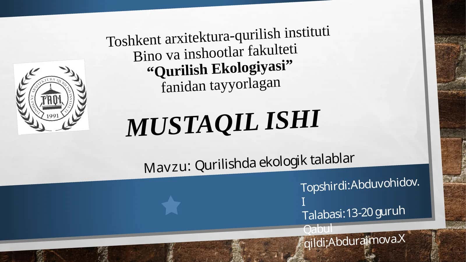 Qurilish Ekologiyasi fanidan Mustaqil Ish