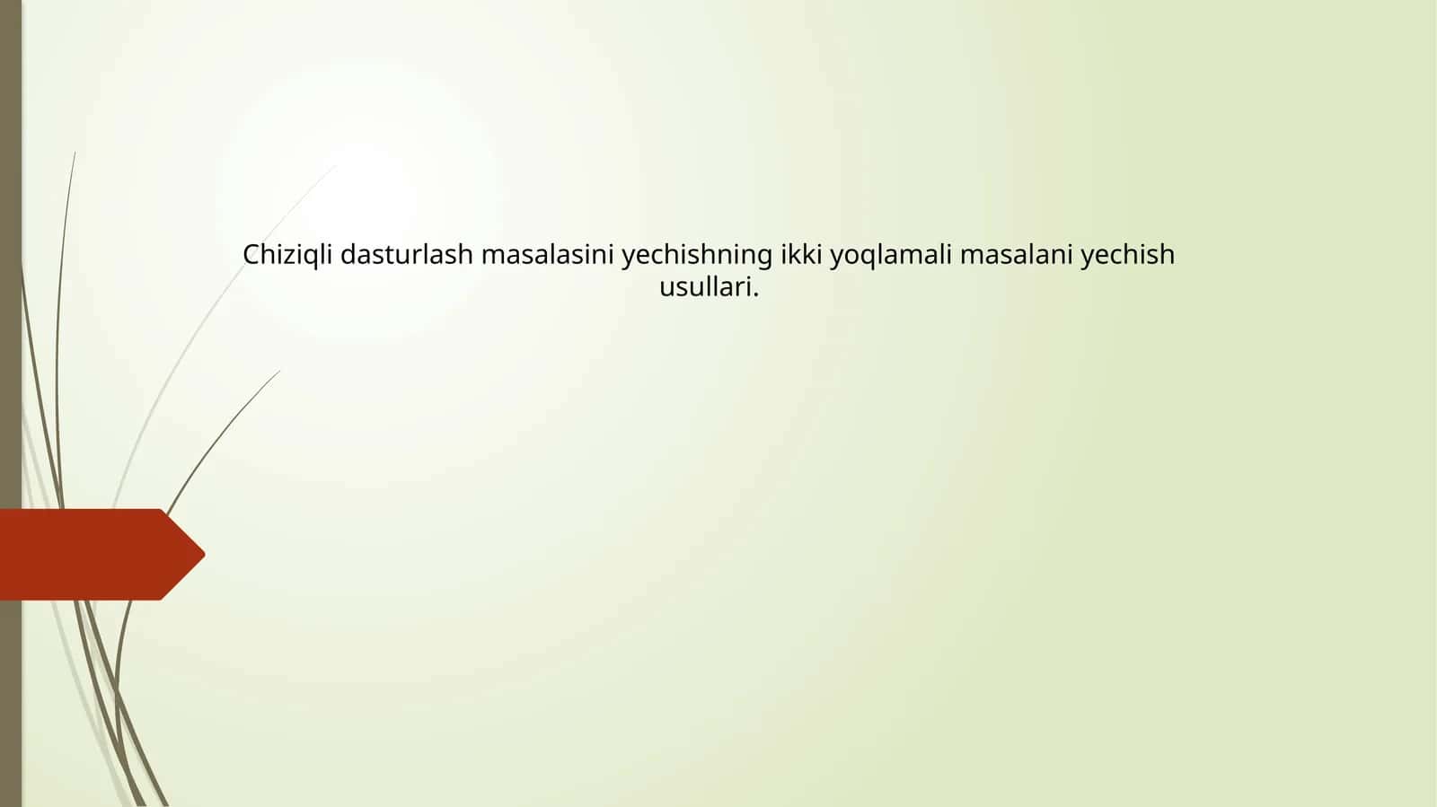 Ikki yoqlamali masalalar