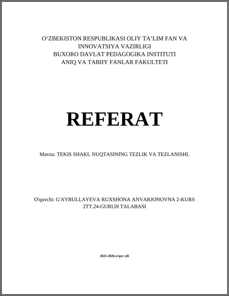 TEKIS SHAKL NUQTASINING TEZLIK VA TEZLANISHI
