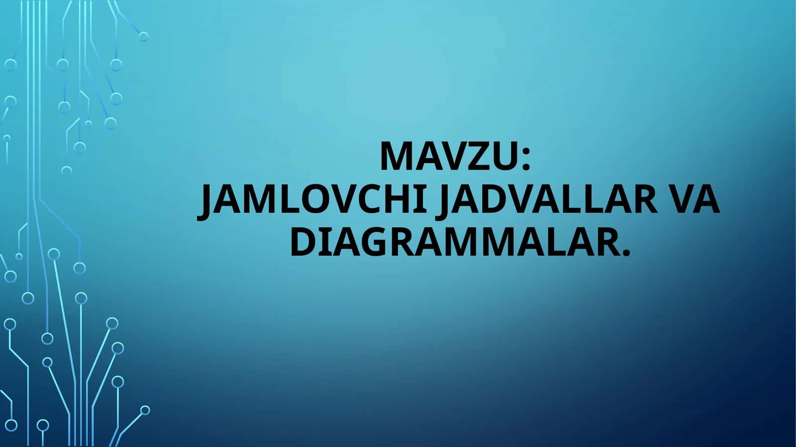 Jamlovchijadval ma'lumotlari