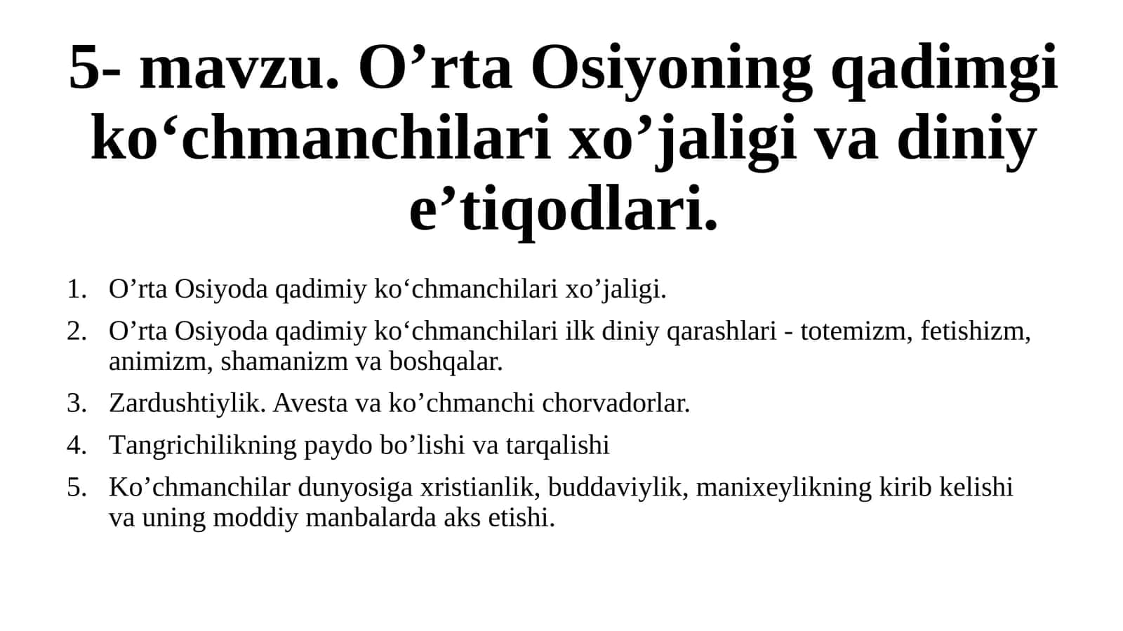 O’rta Osiyoning qadimgi ko‘chmanchilari xo’jaligi va diniy e’tiqodlari