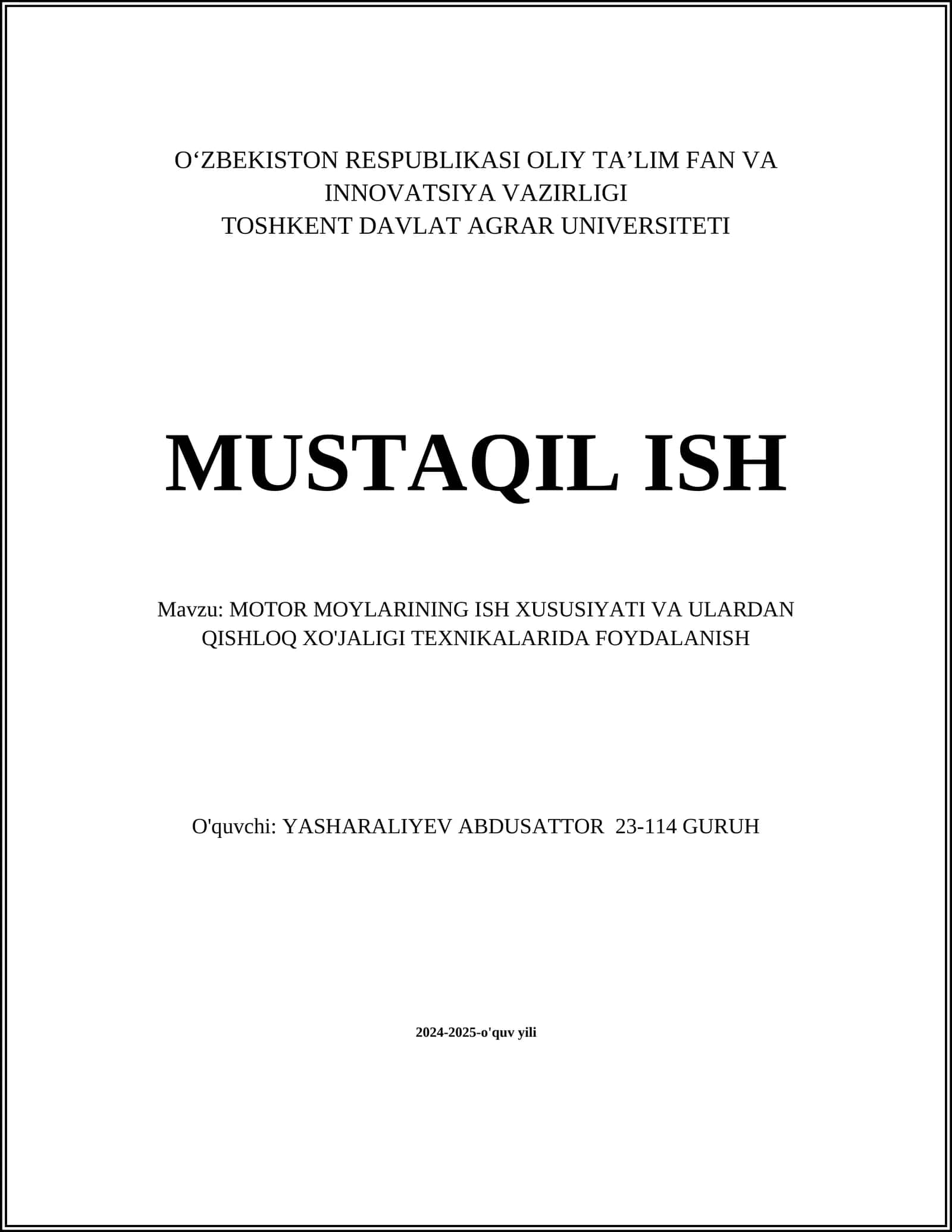 MOTOR MOYLARINING ISH XUSUSIYATI VA ULARDAN QISHLOQ XO'JALIGI TEXNIKALARIDA FOYDALANISH