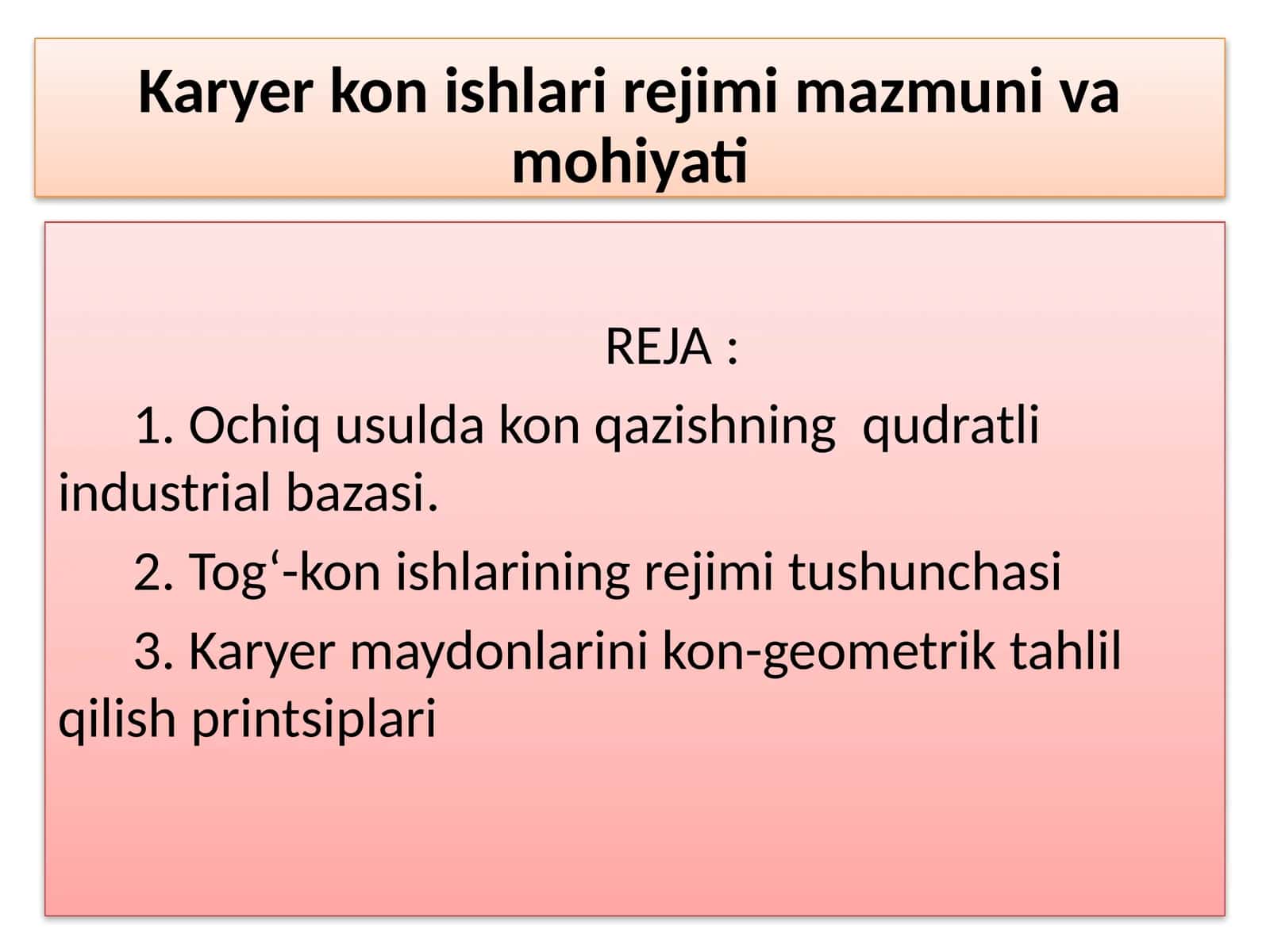 Karyer kon ishlari rejimi mazmuni va mohiyati