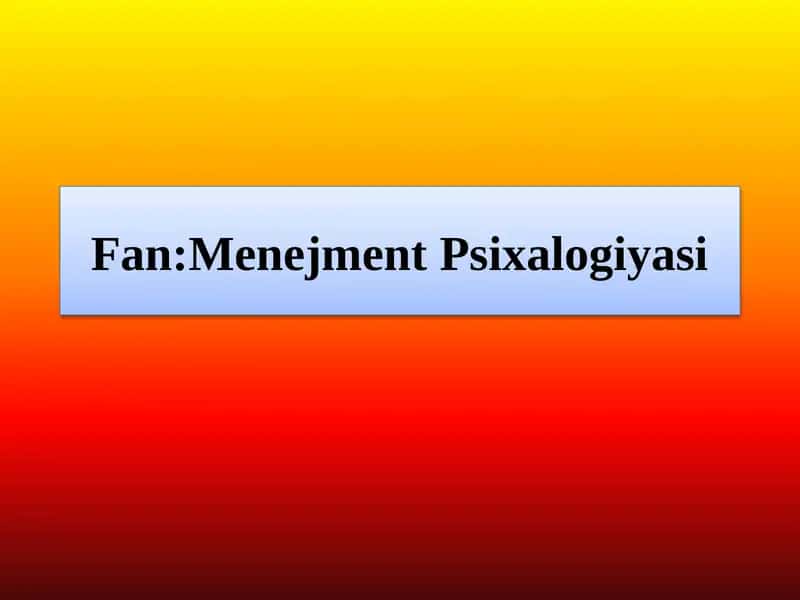 Shaxsning individual psixologik ijtimoiy psixologik sifati