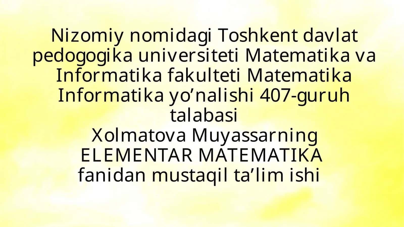 ELEMENTAR MATEMATIKA fanidan mustaqil ta’lim