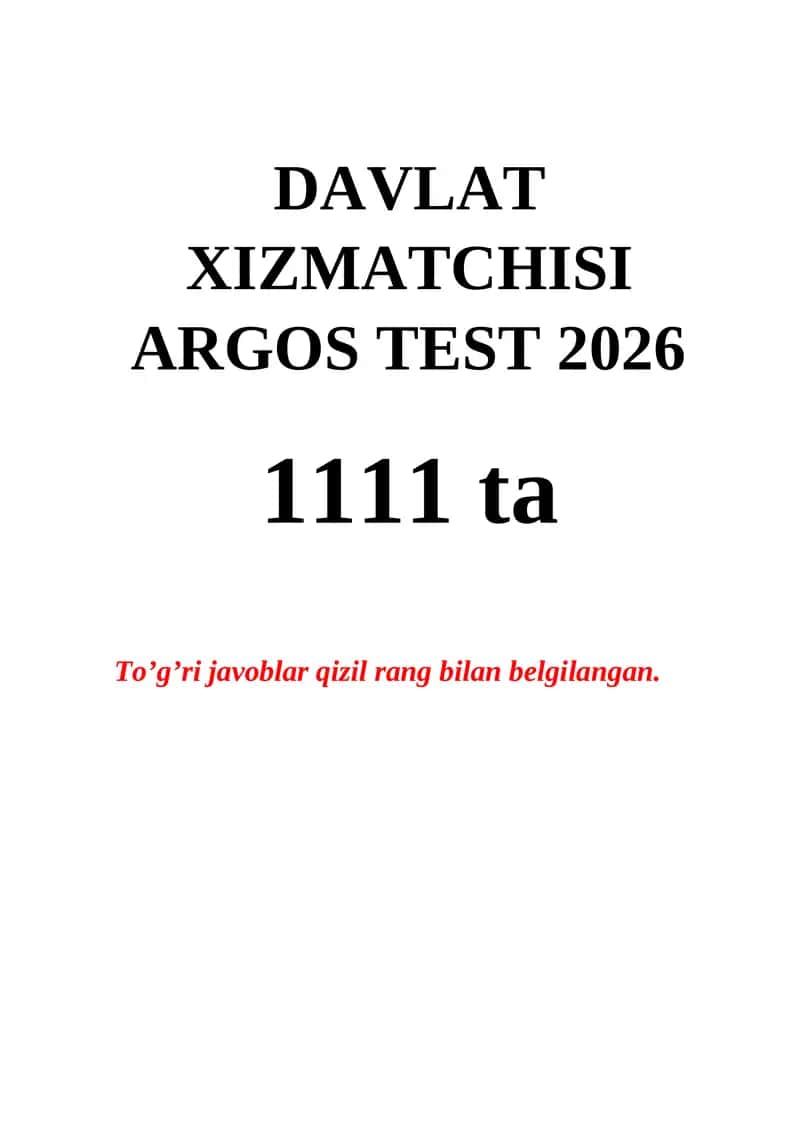 DAVLAT XIZMATCHISI ARGOS TEST 2026