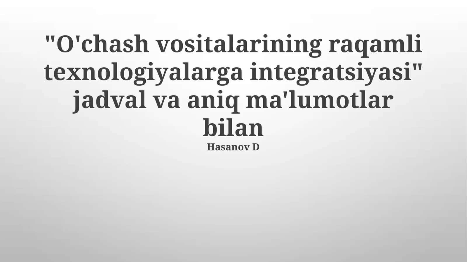 O'chash vositalarining raqamli texnologiyalarga integratsiyasi