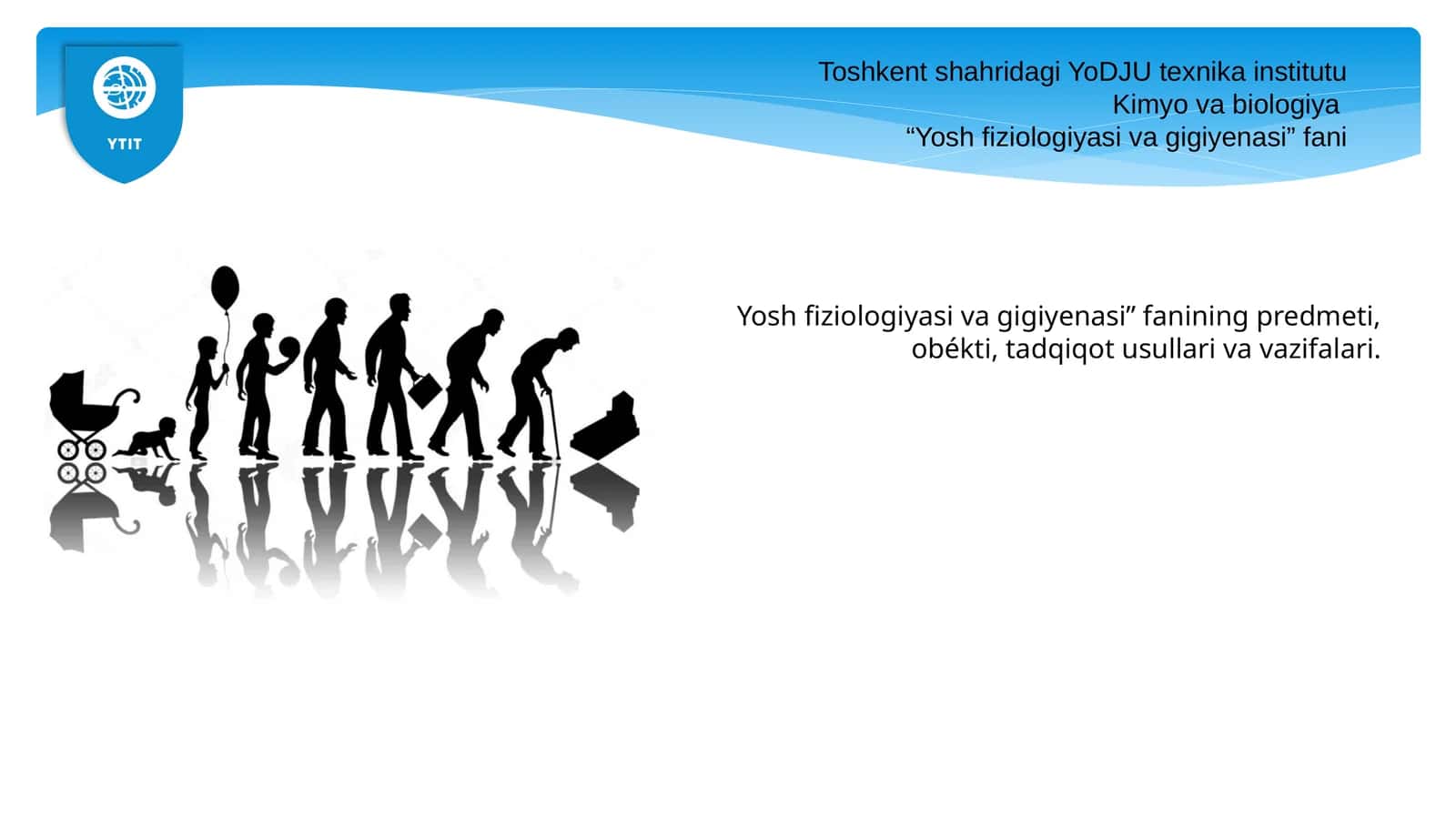 Yosh fiziologiyasi va gigiyenasi