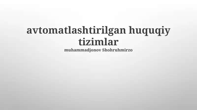 Avtomatlashtirilgan huquqiy tizimlar