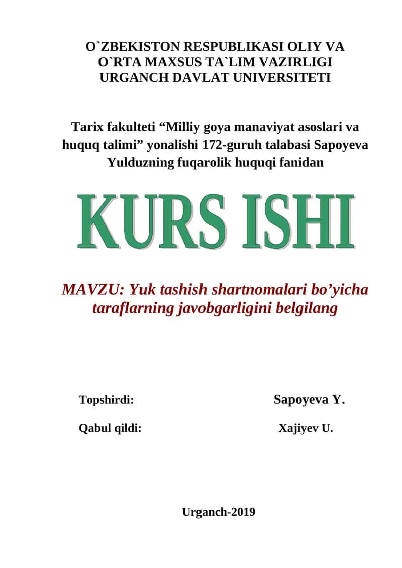 Yuk tashish shartnomalari bo’yicha taraflarning javobgarligini belgilang