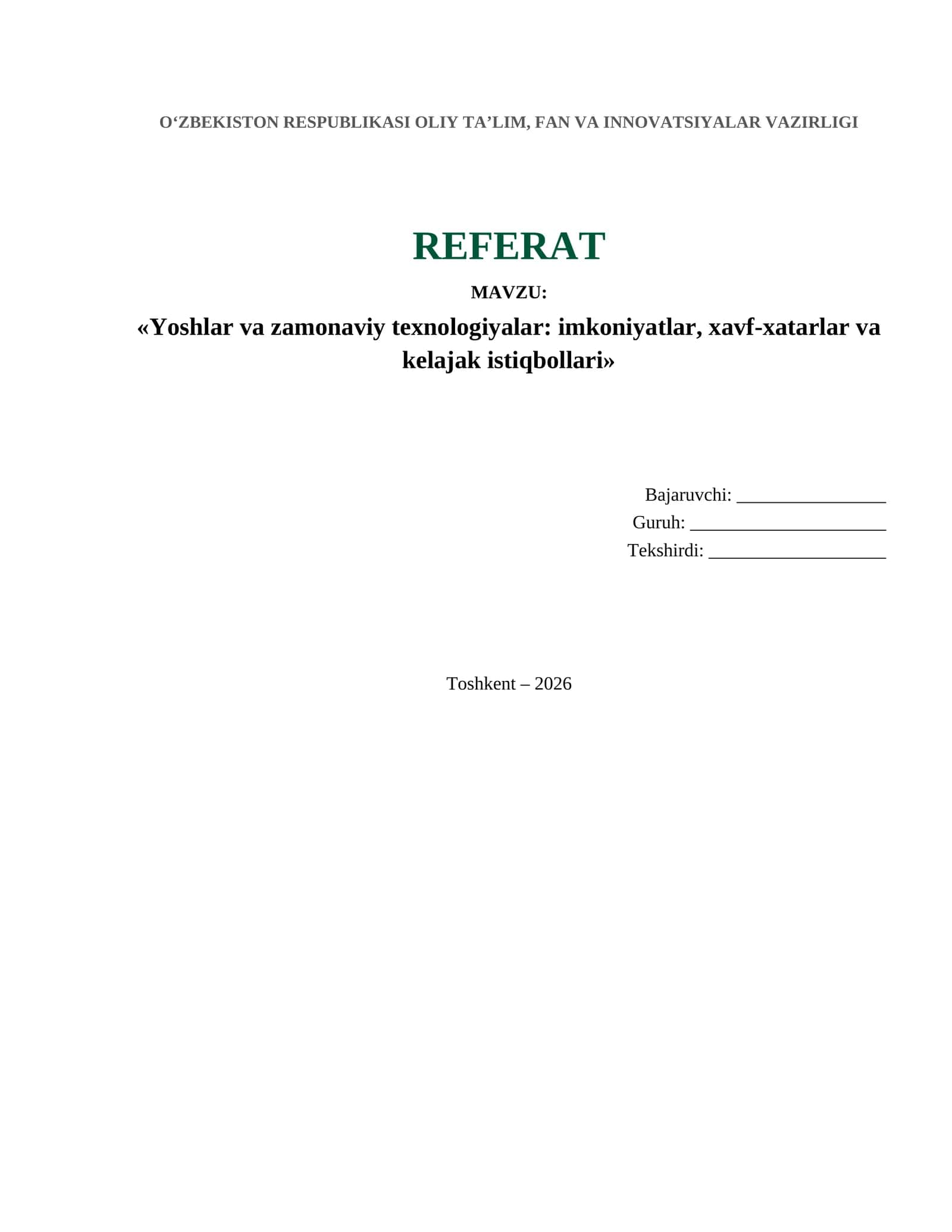 Yoshlar va zamonaviy texnologiyalar: imkoniyatlar, xavf-xatarlar va kelajak istiqbollari