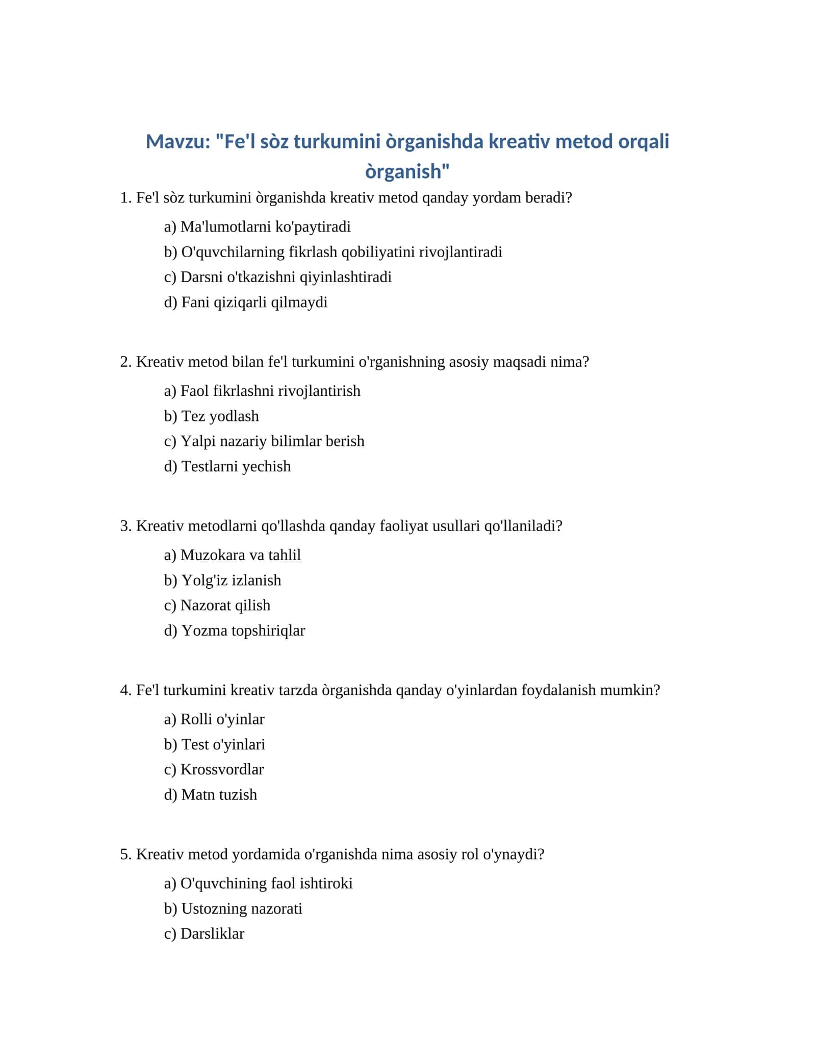 Fe'l sòz turkumini òrganishda kreativ metod orqali òrganish