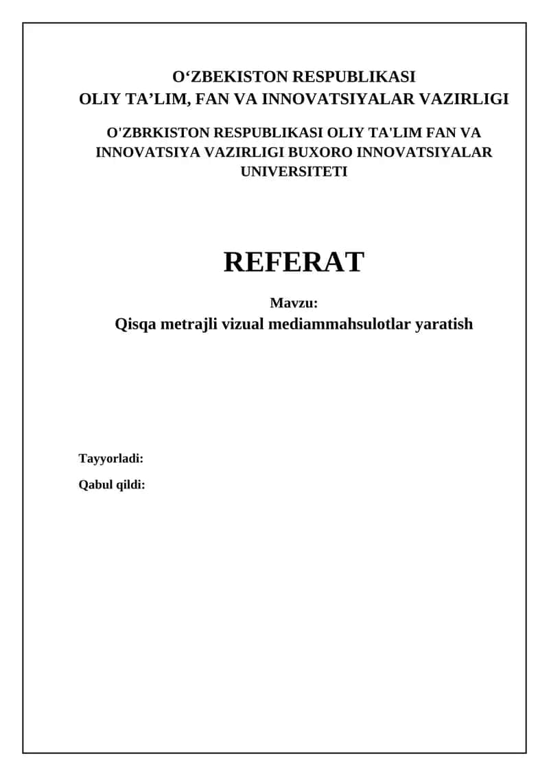 Qisqa vizual media mahsulotlar yaratish asoslari
