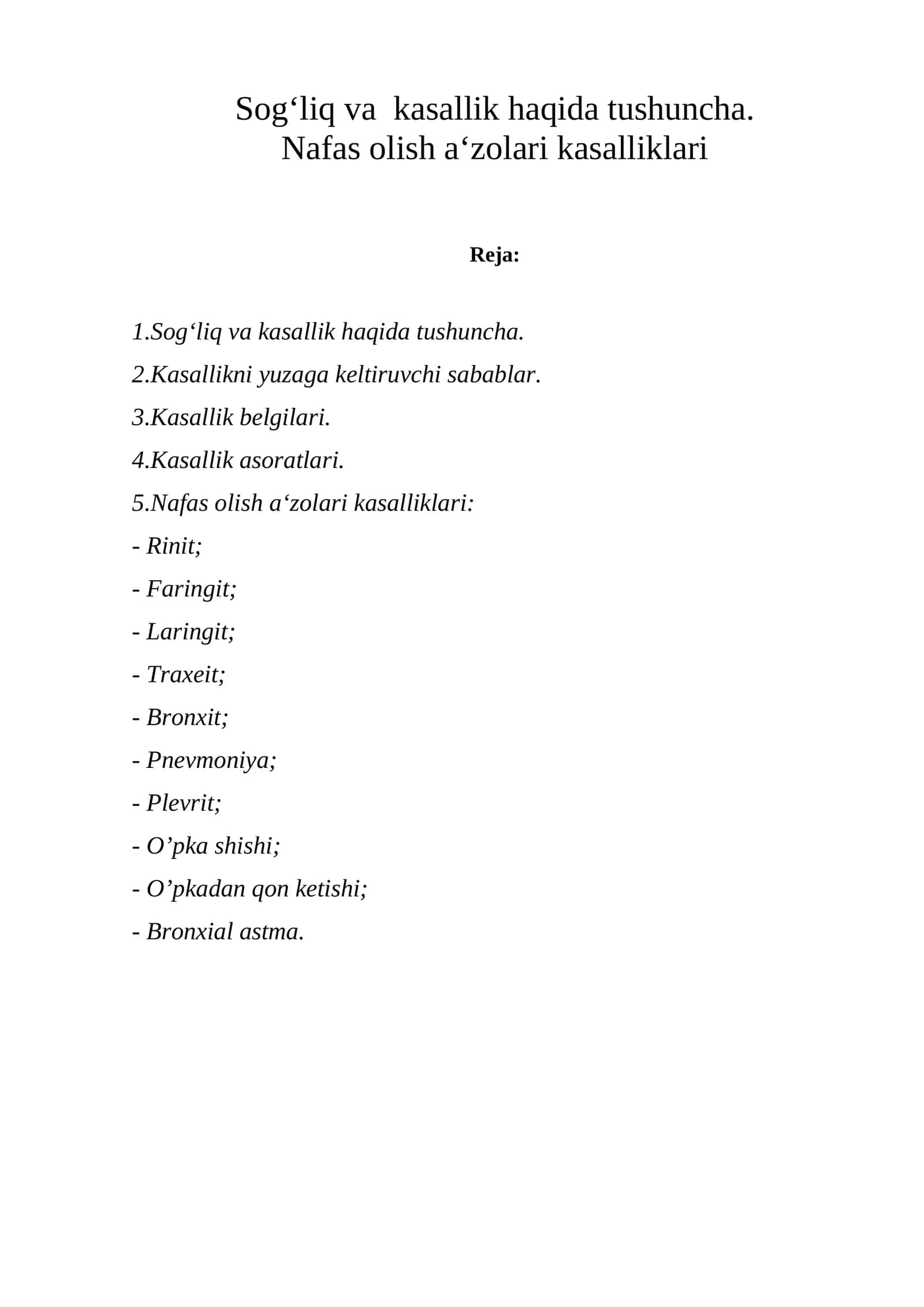 Sog‘liq va kasallik haqida tushuncha. Nafas olish a‘zolari kasalliklari