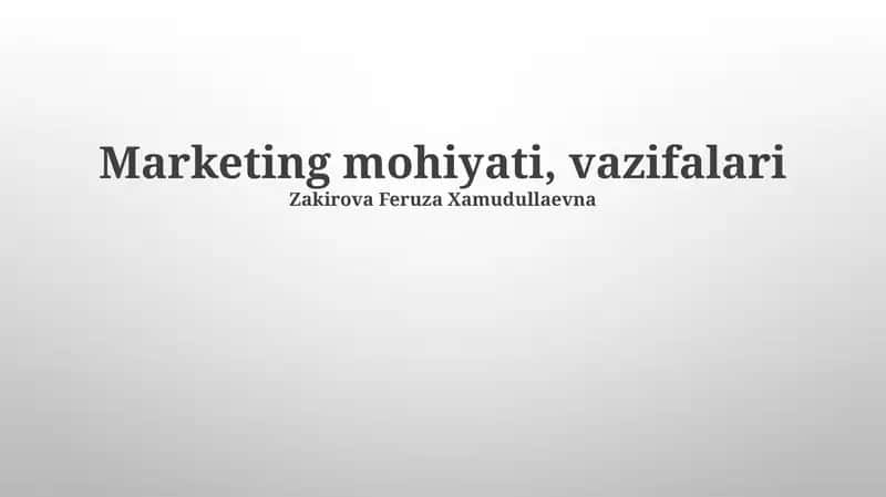 Marketing mohiyati, vazifalari