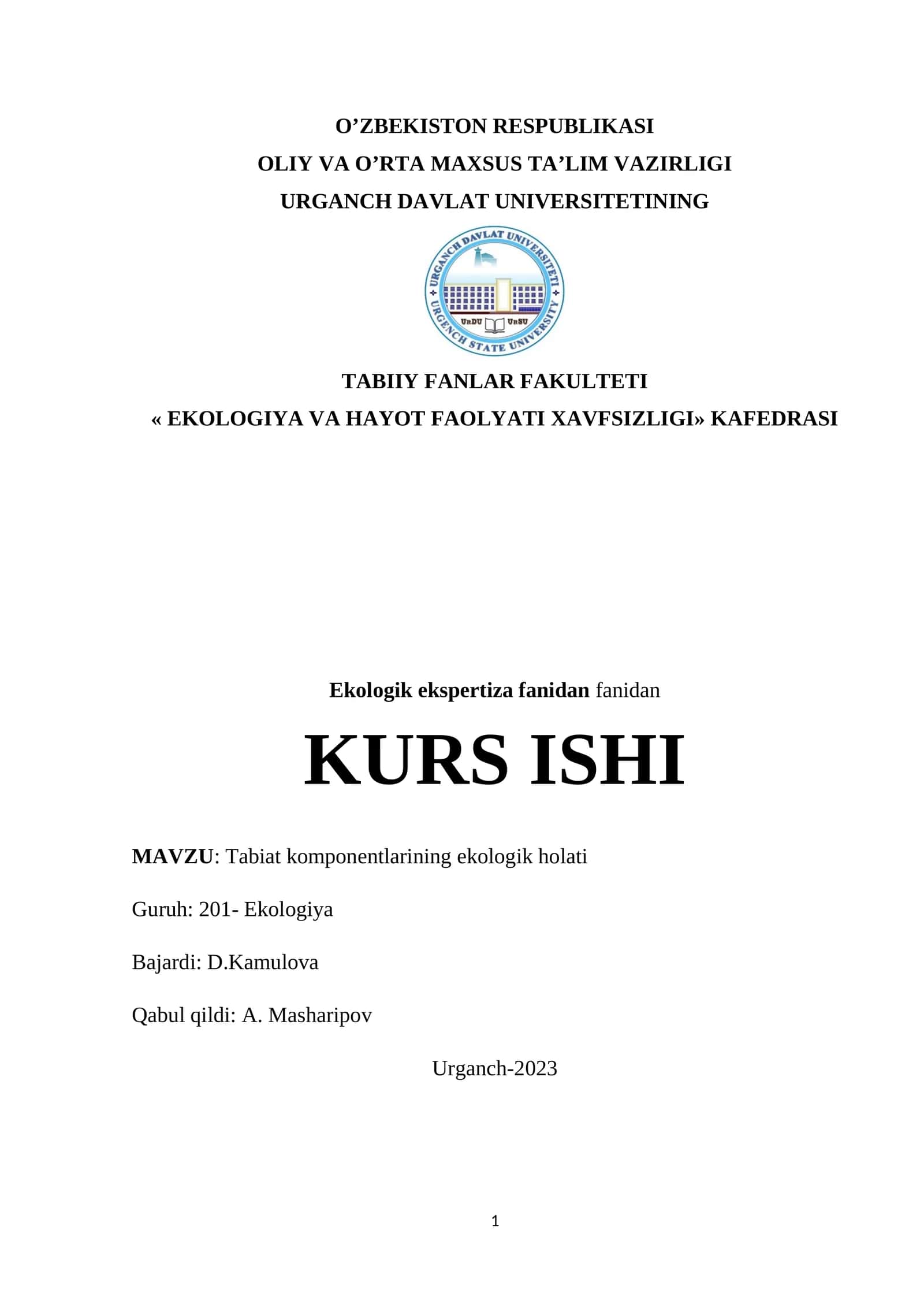 EKOLOGIYA VA HAYOT FAOLYATI XAVFSIZLIGI» KAFEDRASI KURS ISHI