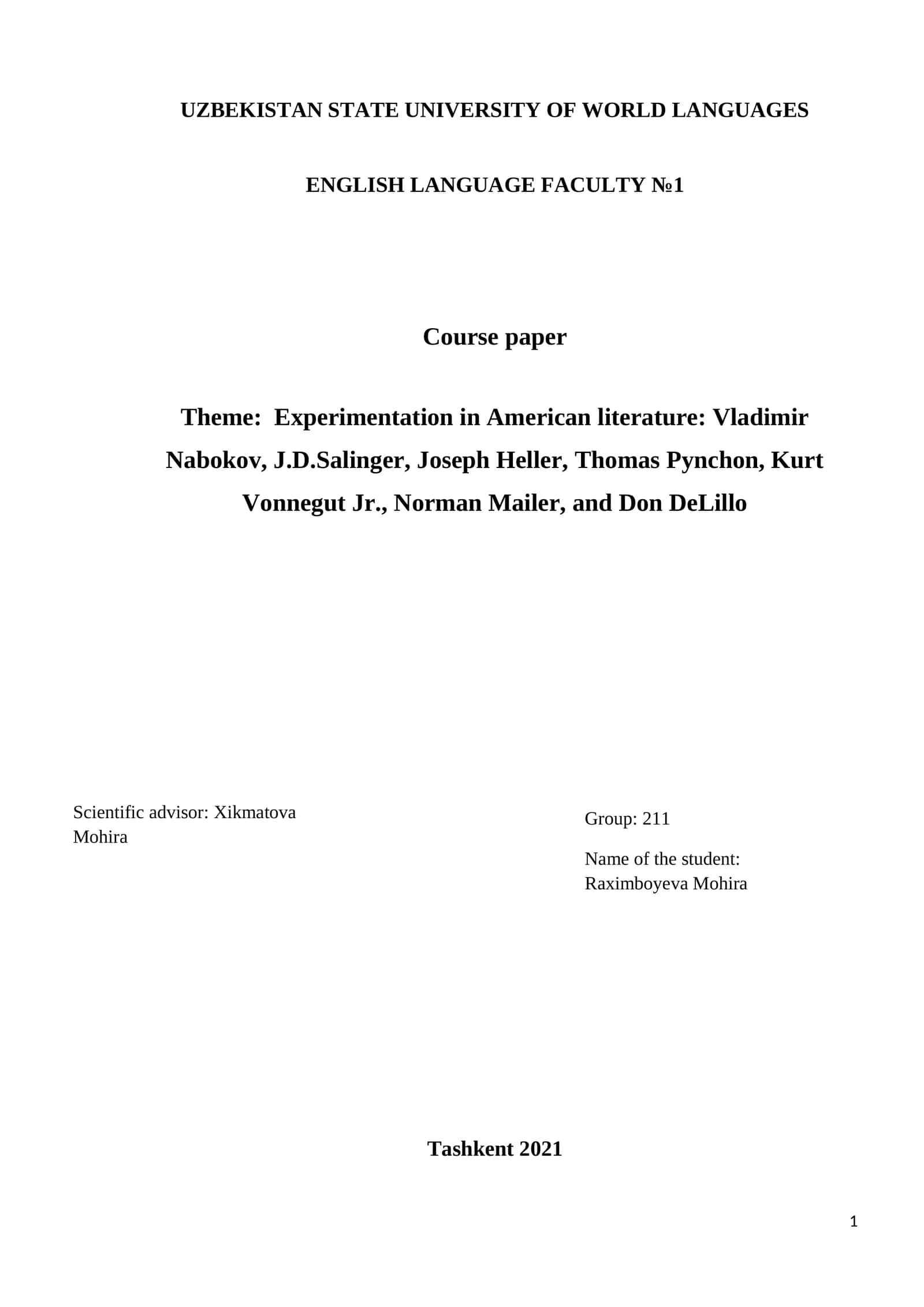 Experimentation in American literature: Vladimir Nabokov, J.D.Salinger, Joseph Heller, Thomas Pynchon, Kurt Vonnegut Jr., Norman Mailer, and Don DeLillo