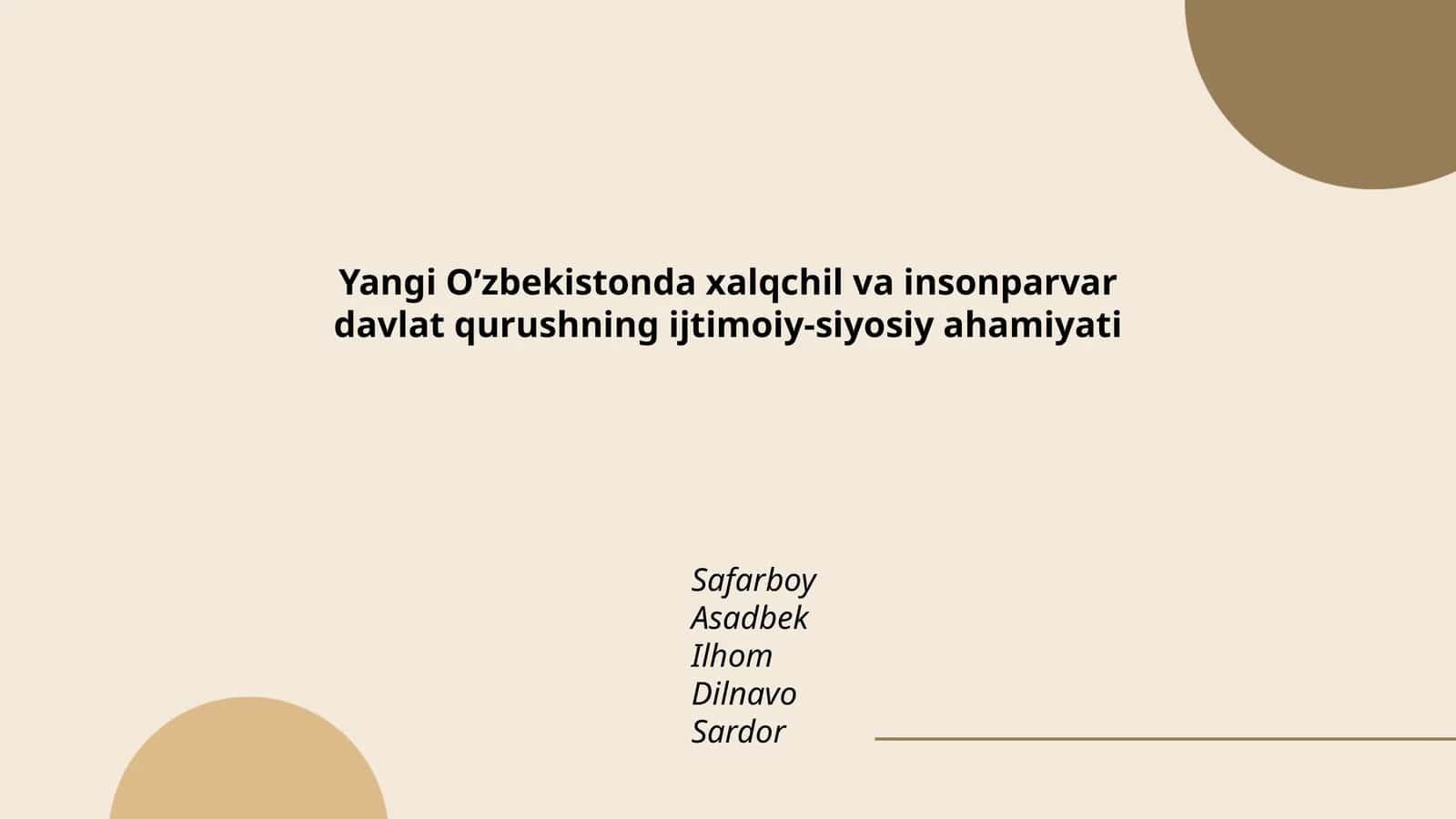 Yangi O’zbekistonda xalqchil va insonparvar davlat qurushning ijtimoiy-siyosiy ahamiyati