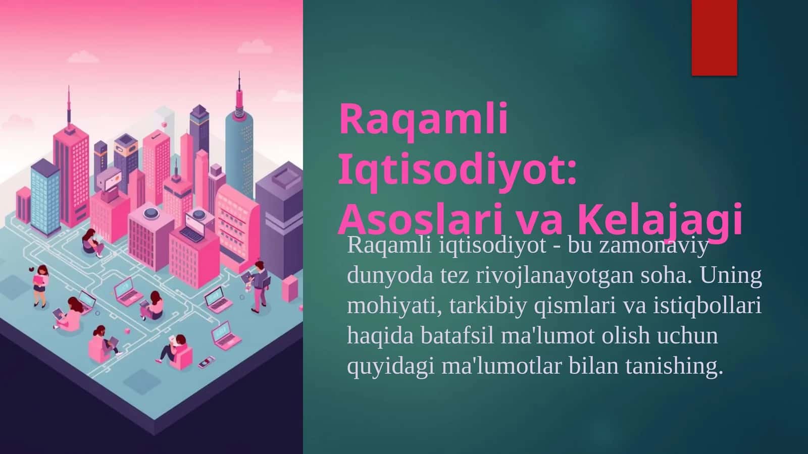 Raqamli Iqtisodiyot: Asoslari va Kelajagi