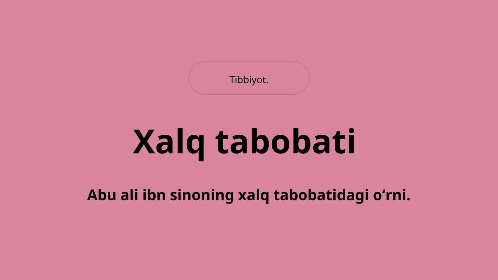 Abu Ali Ibn Sinoning xalq tabobatida tutgan oʻrni.