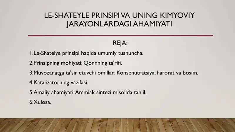 Le-Shateyle prinsipi va uning kimyoviy jarayonlardagi ahamiyati