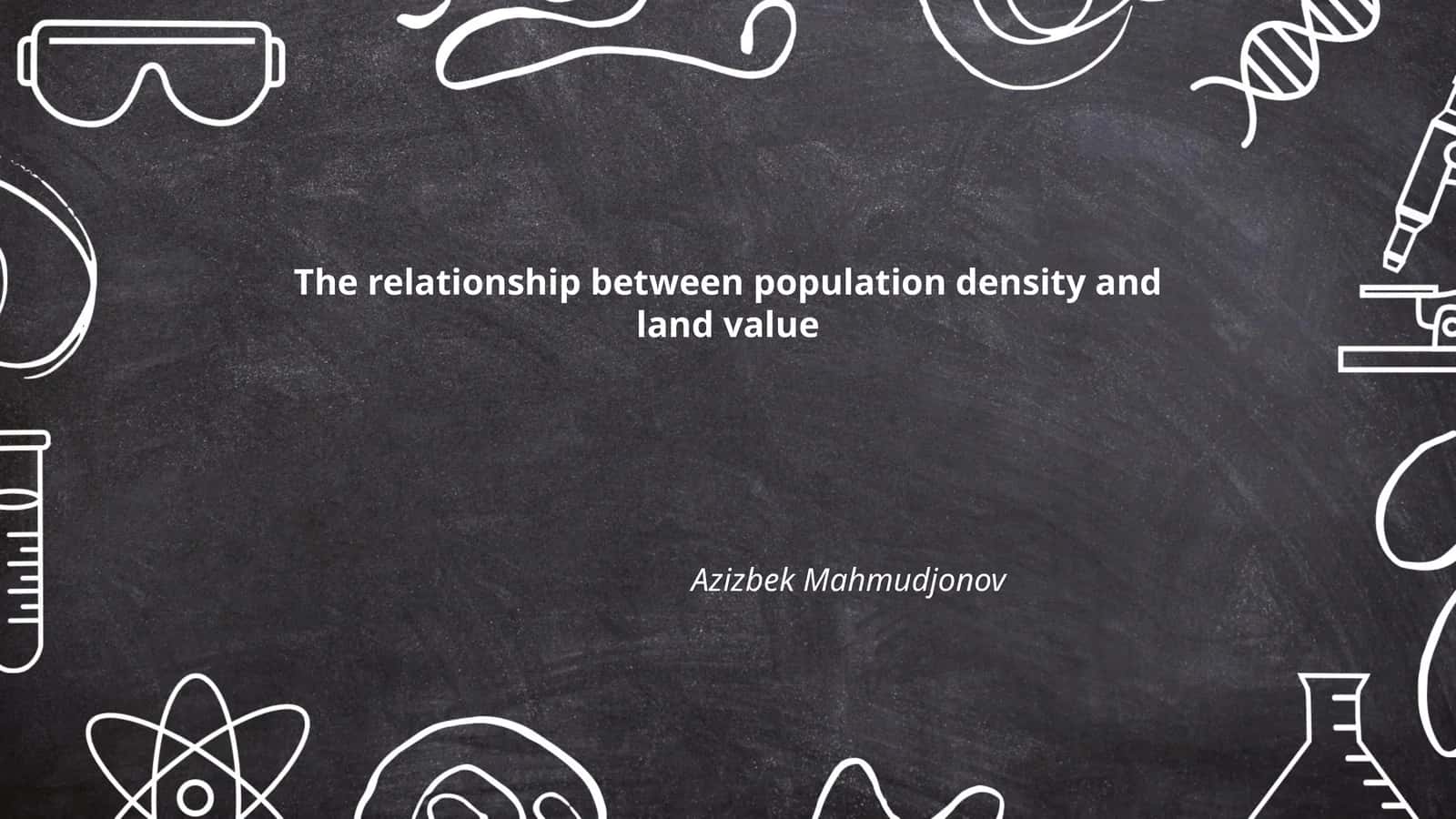 Population Density and Land Value Relationship