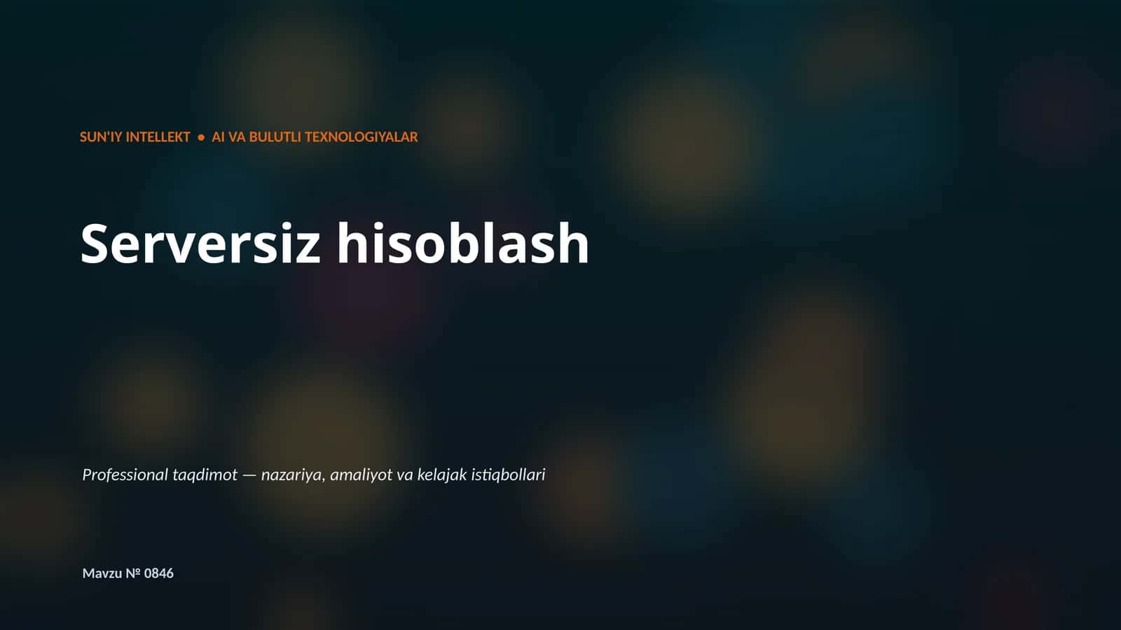 SUN'IY INTELLEKT • AI VA BULUTLI TEXNOLOGIYALAR