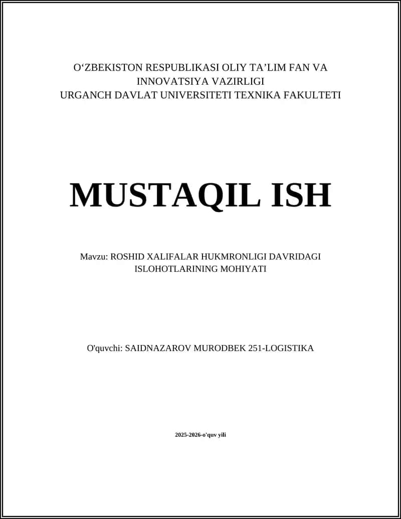 ROSHID XALIFALAR HUKMRONLIGI DAVRIDAGI ISLOHOTLARINING MOHIYATI