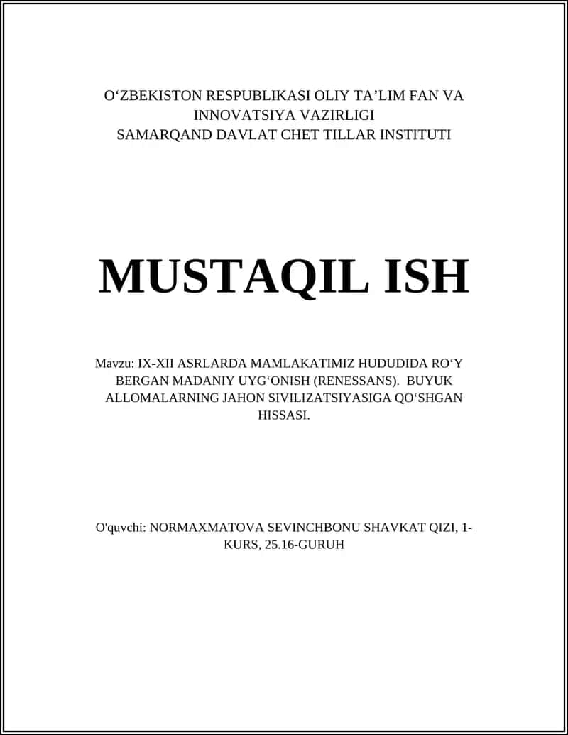 IX-XII ASRLARDA MAMLAKATIMIZ HUDUDIDA RO‘Y BERGAN MADANIY UYG‘ONISH (RENESSANS). BUYUK ALLOMALARNING JAHON SIVILIZATSIYASIGA QO‘SHGAN HISSASI