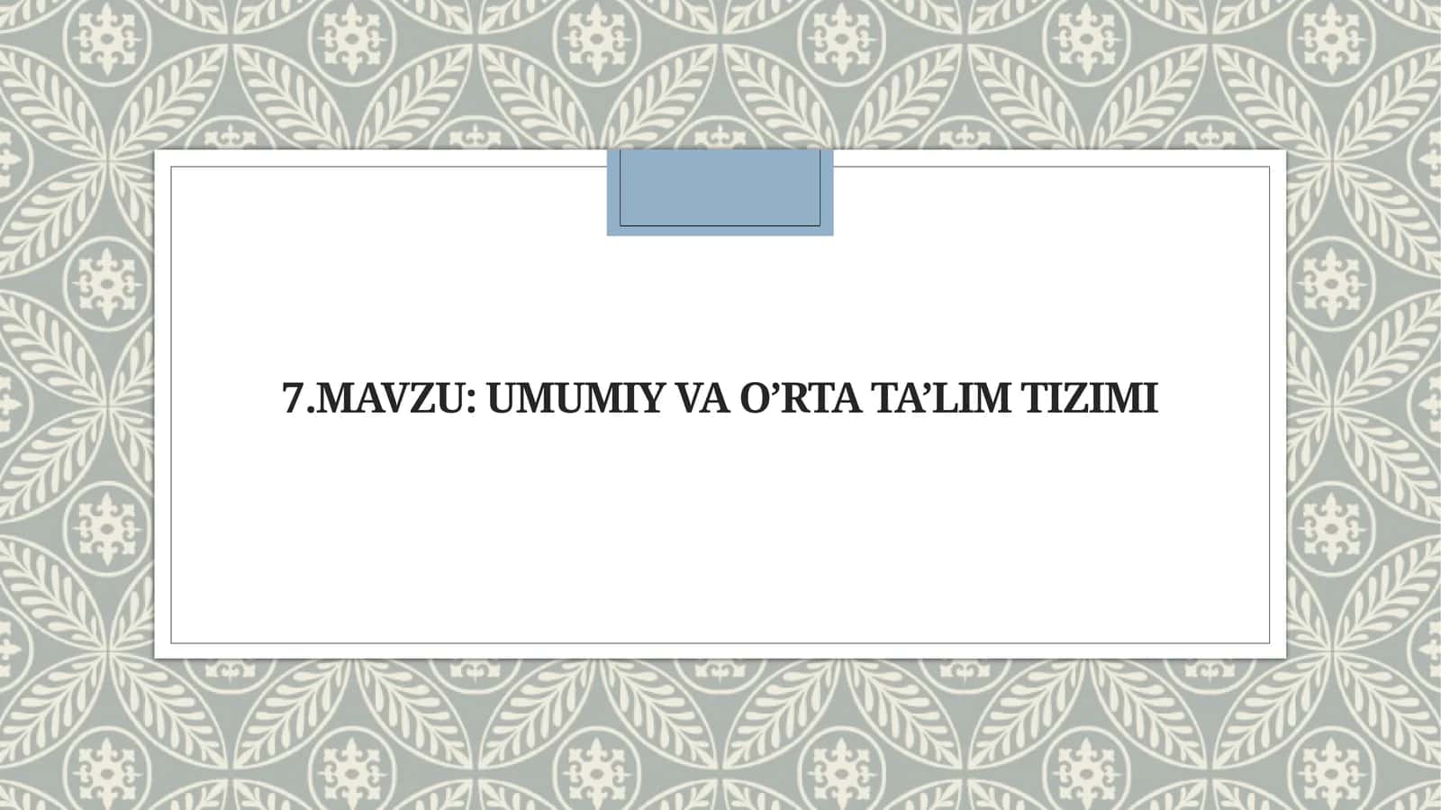 Umumiy va o'rtata'lim tizimi