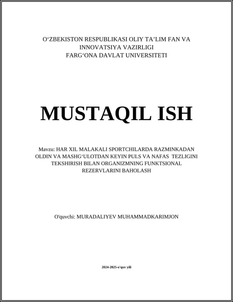 HAR XIL MALAKALI SPORTCHILARDA RAZMINKADAN OLDIN VA MASHGʻULOTDAN KEYIN PULS VA NAFAS TEZLIGINI TEKSHIRISH BILAN ORGANIZMNING FUNKTSIONAL REZERVLARINI BAHOLASH