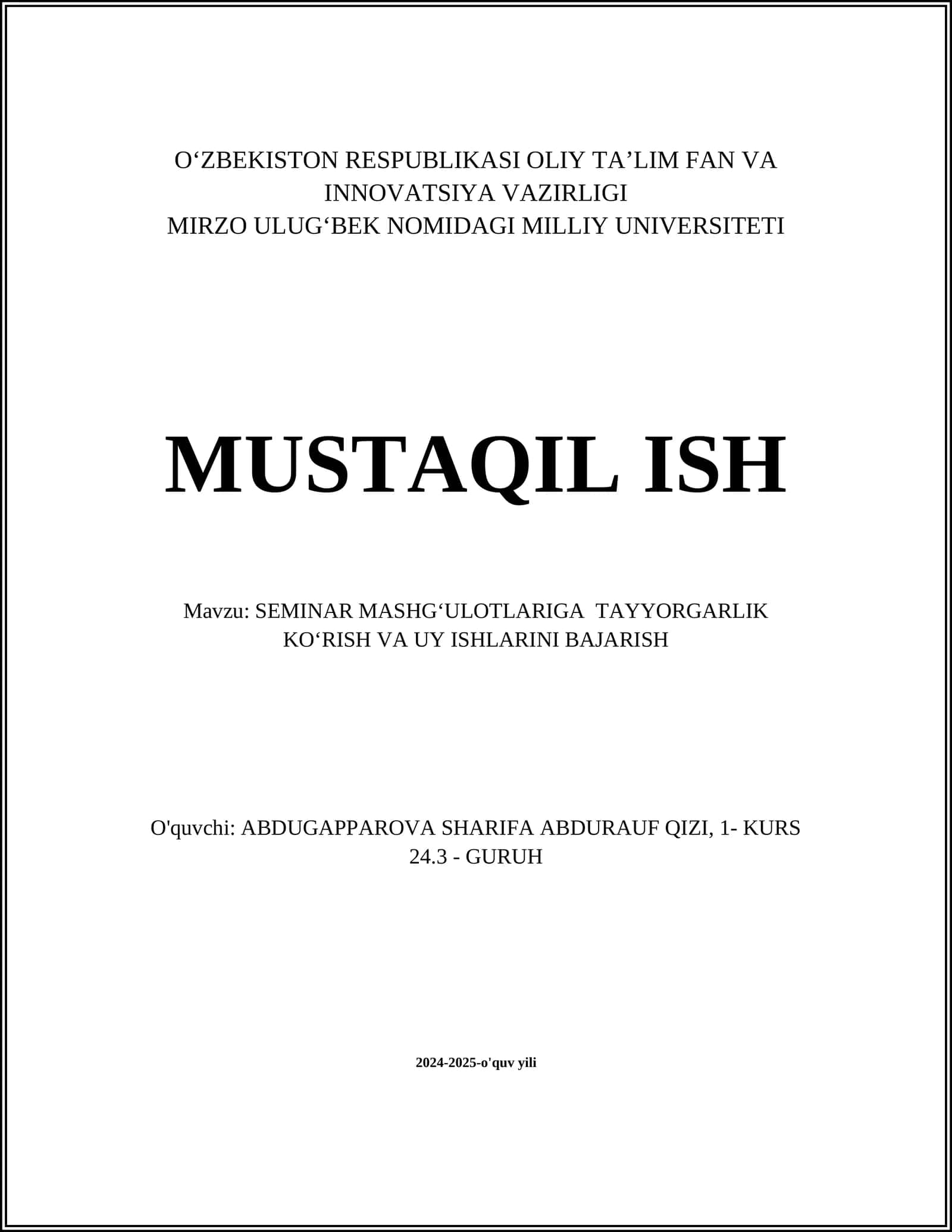 SEMINAR MASHGʻULOTLARIGA TAYYORGARLIK KOʻRISH VA UY ISHLARINI BAJARISH