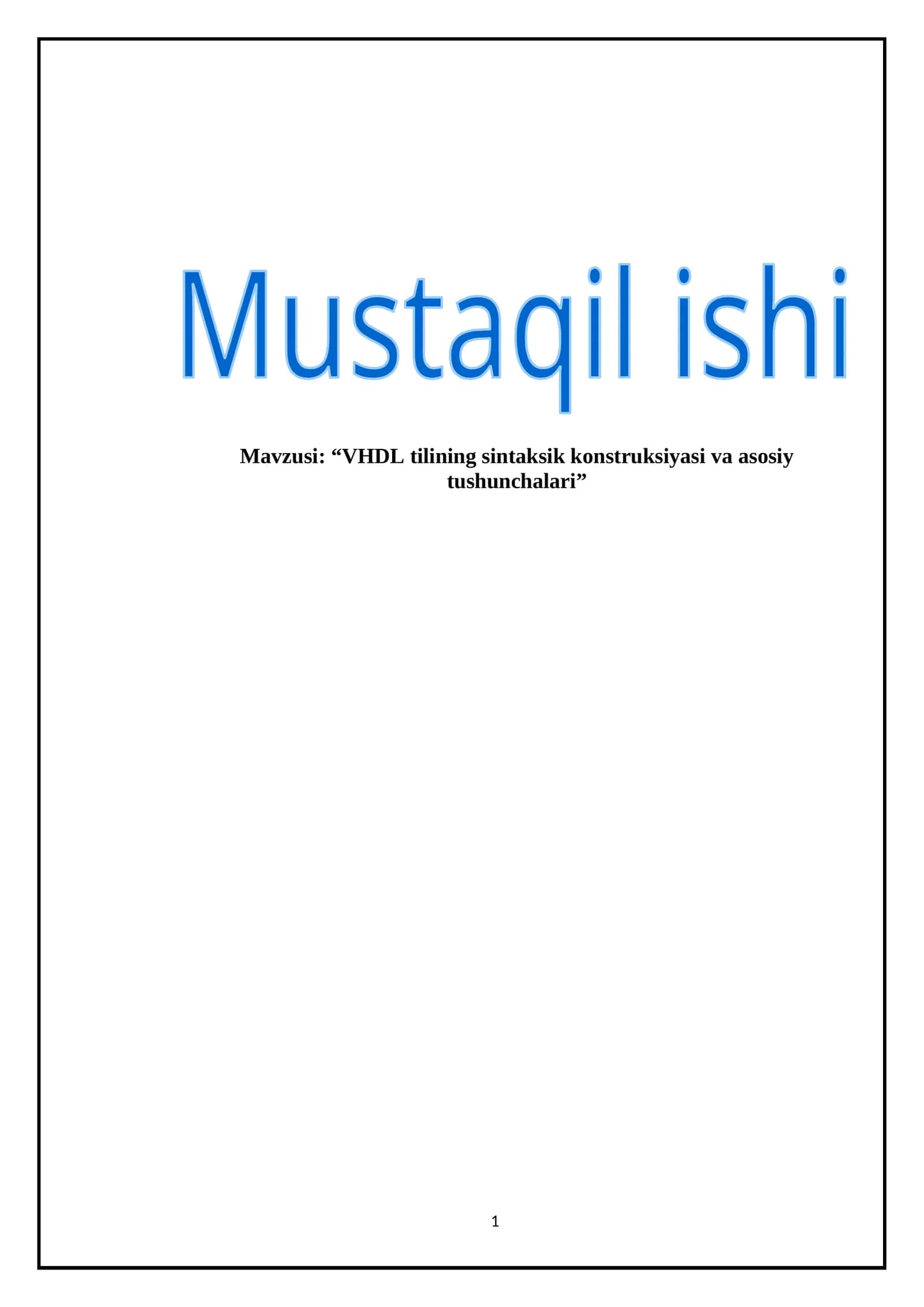 “VHDL tilining sintaksik konstruksiyasi va asosiy tushunchalari”