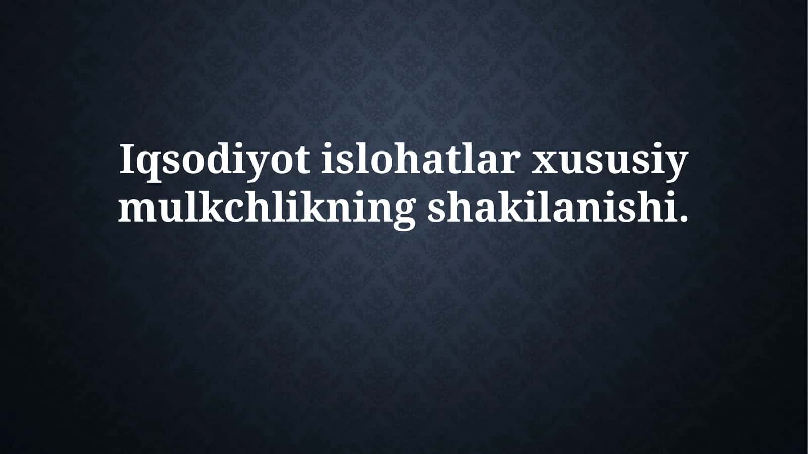 Xususiy mulkning shakilanishi
