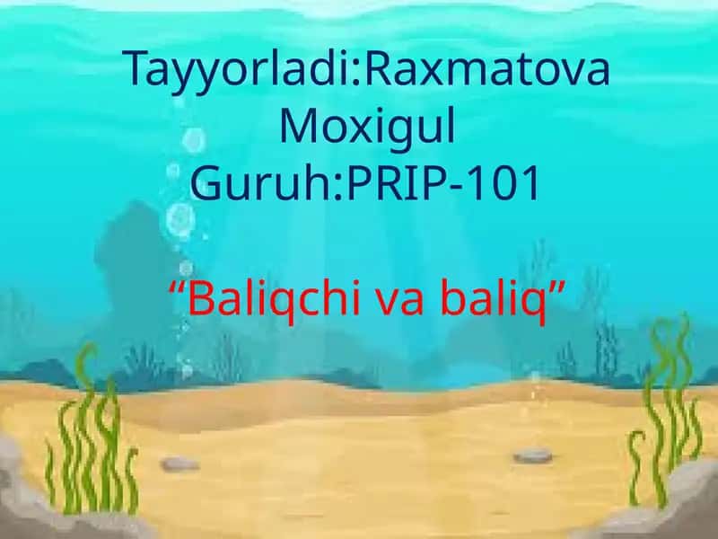BALIQCHI VA BALIQ HAQIDA ERTAKA by S. Pushkin