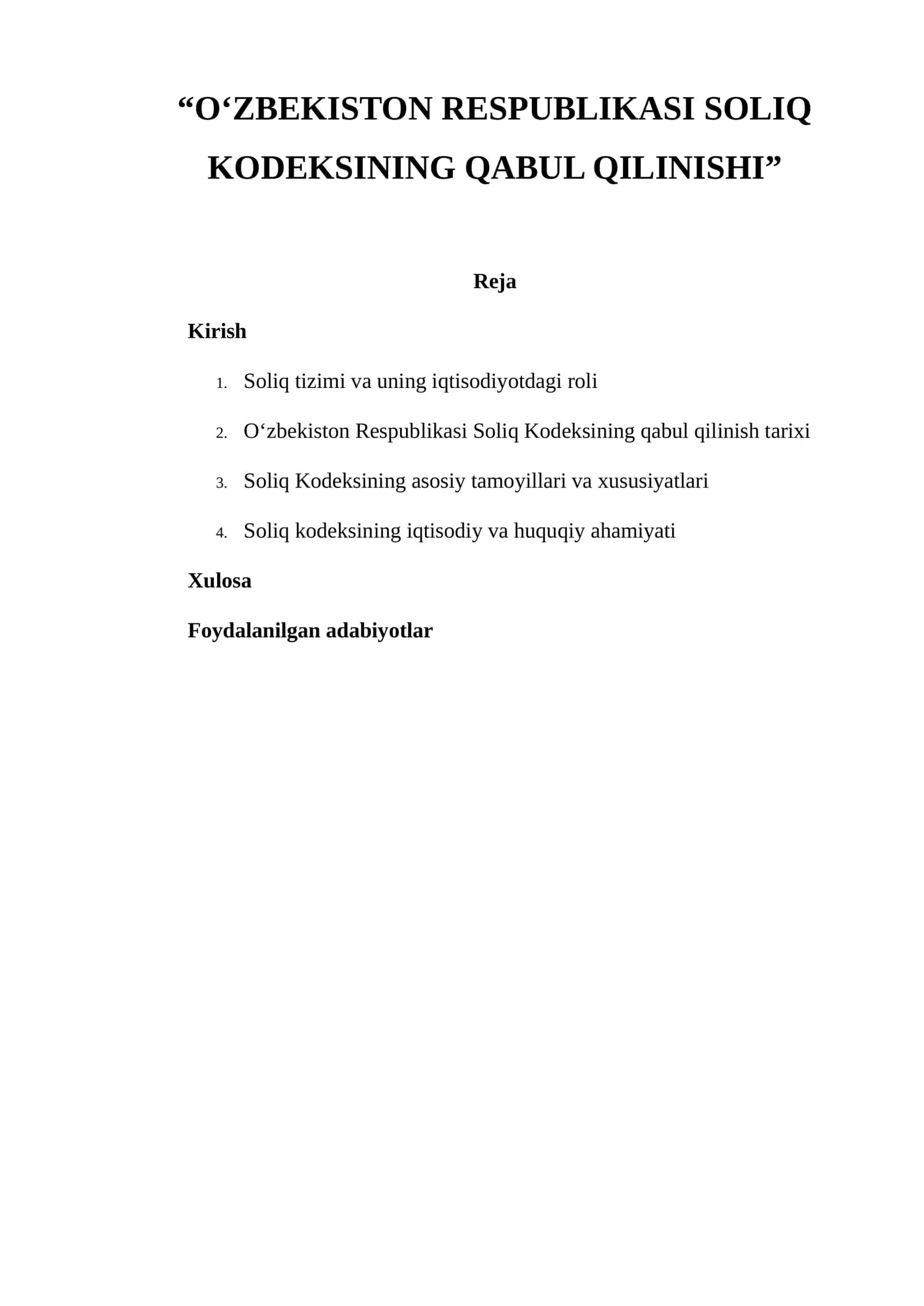 O‘ZBEKISTON RESPUBLIKASI SOLIQ KODEKSINING QABUL QILINISHI