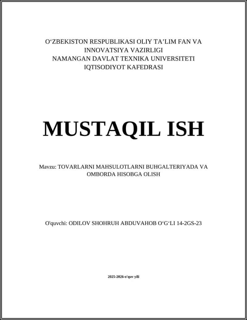 TOVARLARNI MAHSULOTLARNI BUHGALTERIYADA VA OMBORDA HISOBGA OLISH