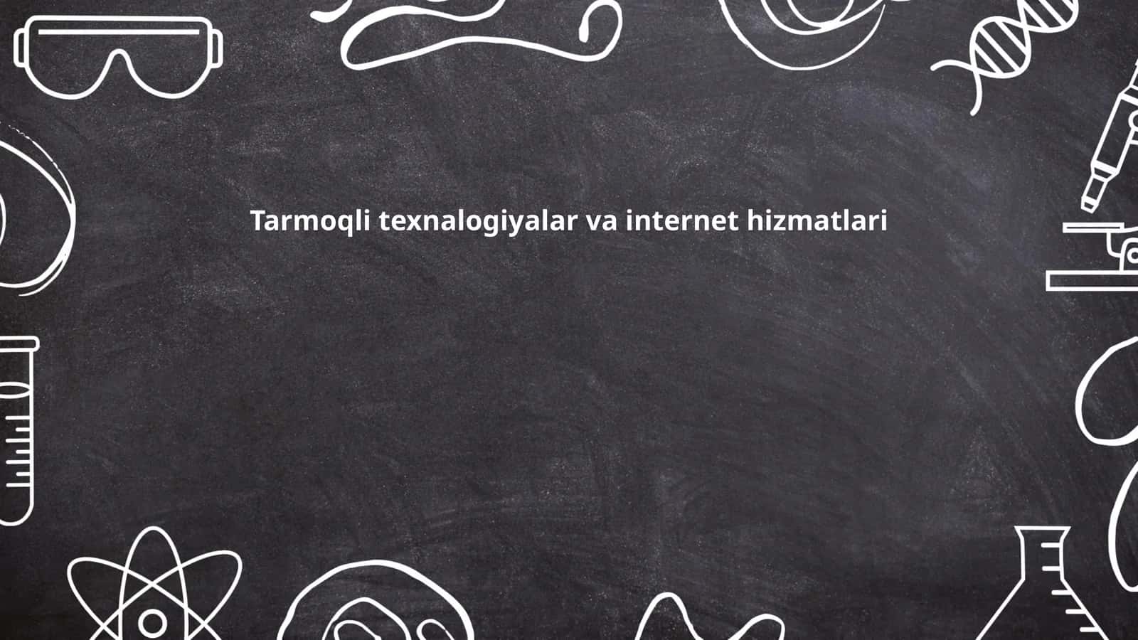 Tarmoqli texnologiyalar tarixi