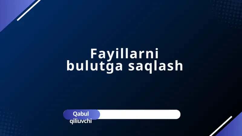Fayillarni bulutga saqlash