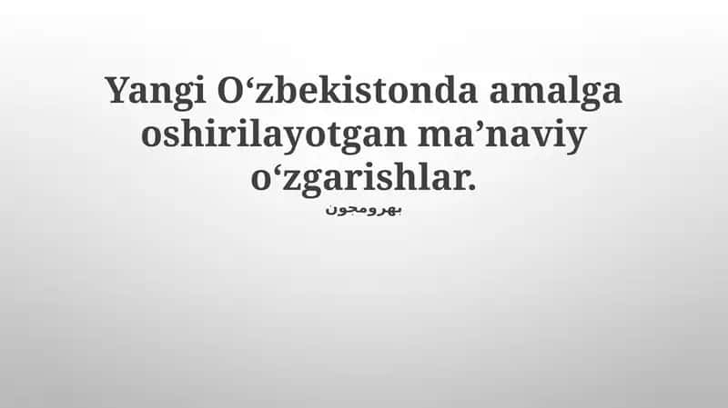 Yangi O‘zbekistonda amalga oshirilayotgan ma’naviy o‘zgarishlar