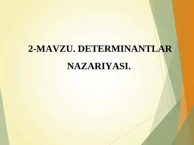 DETERMINANTLAR NAZARIYASI