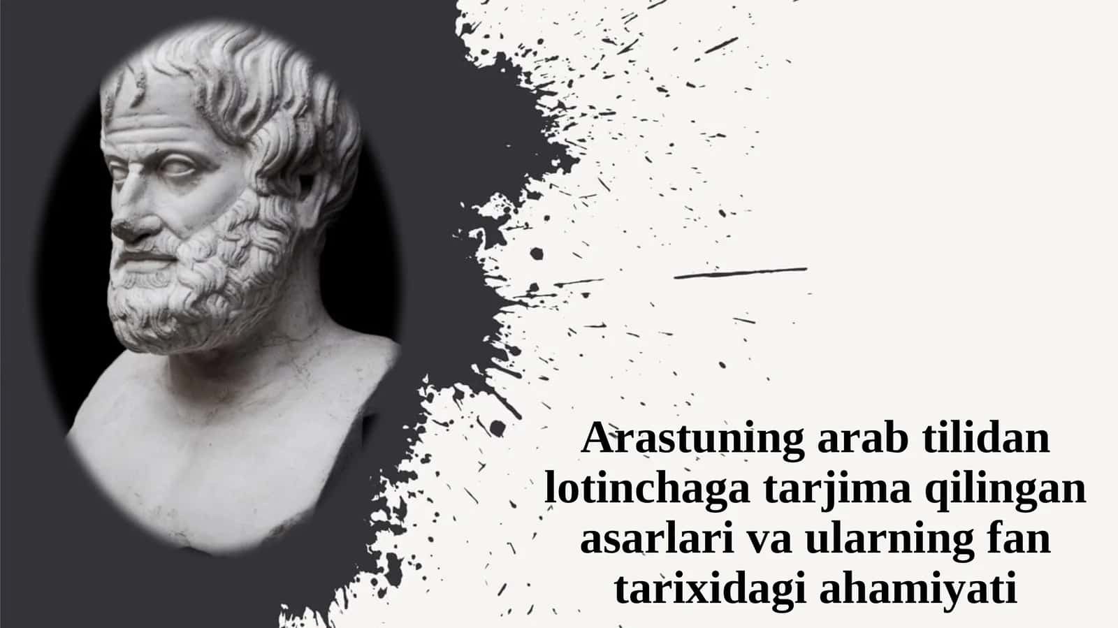 Arastuning arab tilidan lotinchaga tarjima qilingan asarlari va ularning fan tarixidagi